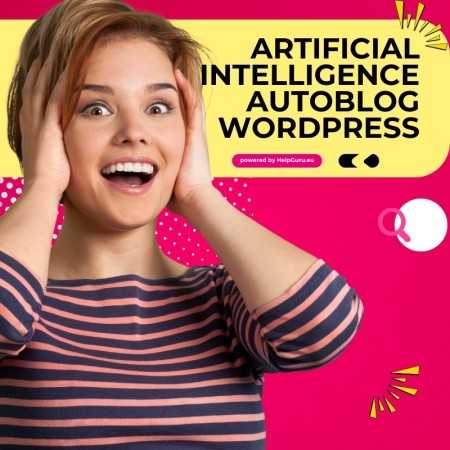Wordpress AI: Autoblog napędzany Sztuczną Inteligencją ( AI ) | HelpGuru.eu